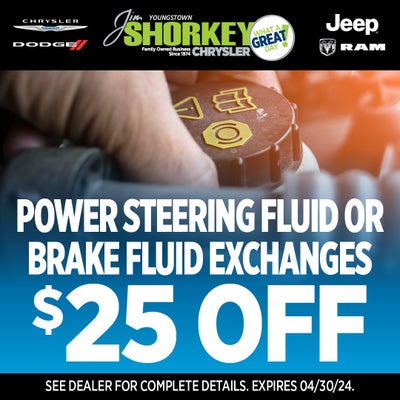 $25 off Power Steering Fluid or Brake Fluid Exchanges